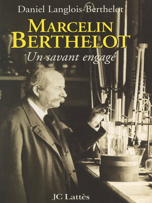 cover image of Marcelin Berthelot, un savant engagé